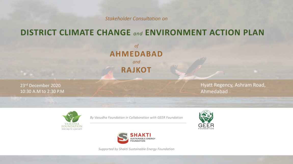 Stakeholder Consultation on District Climate Change & Environment Action Plans of Ahmedabad & Rajkot