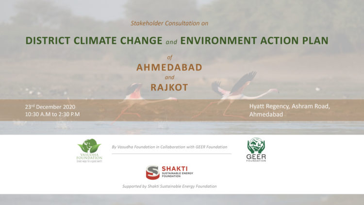 Stakeholder Consultation on District Climate Change & Environment Action Plans of Ahmedabad & Rajkot