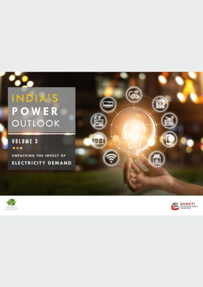 India’s Power Outlook – Volume 3 | Unpacking the Impact of Electricity Demand
