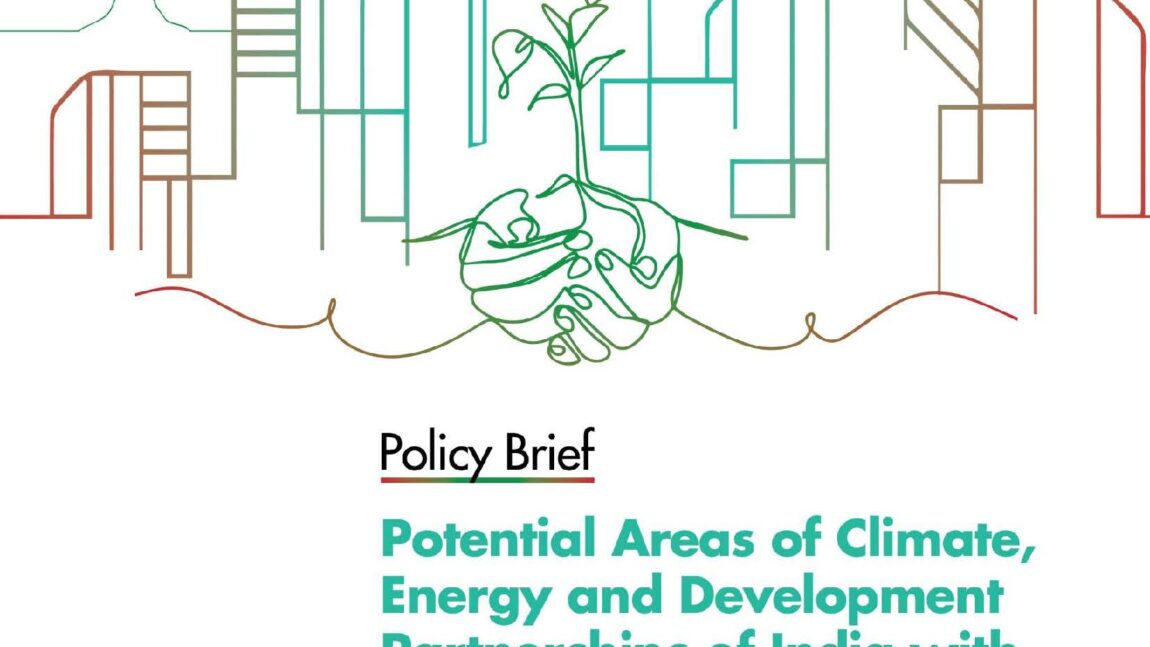 Policy Brief | Potential Areas of Climate, Energy and Development Partnerships of India with Germany, EU and G7