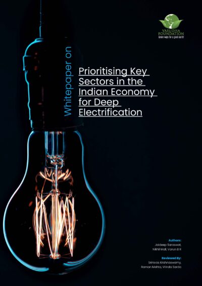Whitepaper on Prioritising Key Sectors in the Indian Economy for Deep Electrification